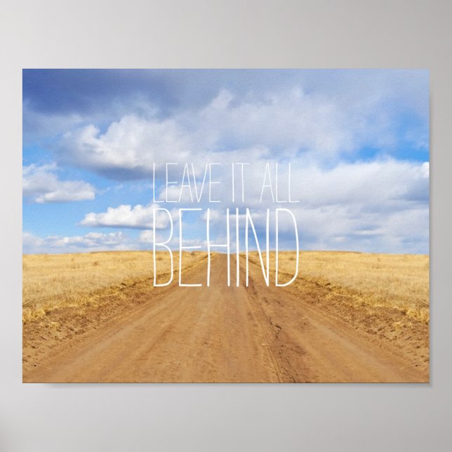Leave it all behind wanderlust road trip travel poster (Front)