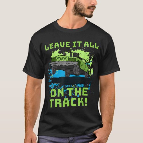 Leave It All On The Track Demolition Derby Car Ret T_Shirt