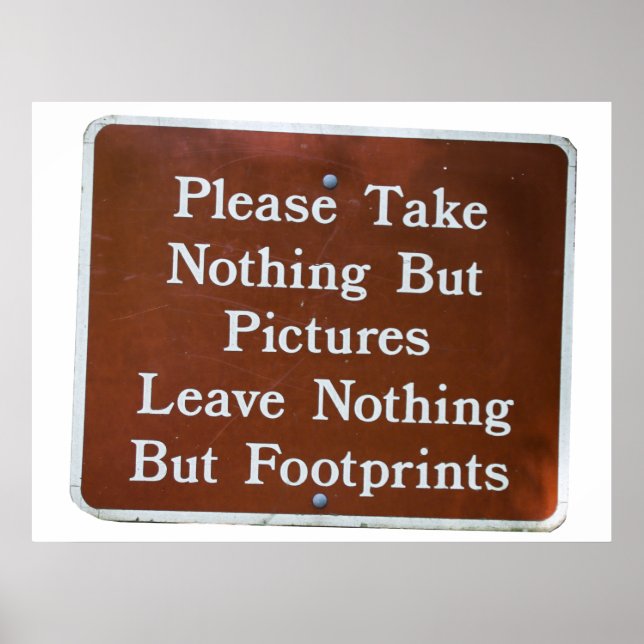 leave it better than you found it trail sign (Front)