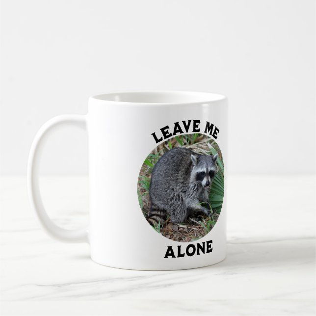 Leave Me Alone Coffee Mug (Left)