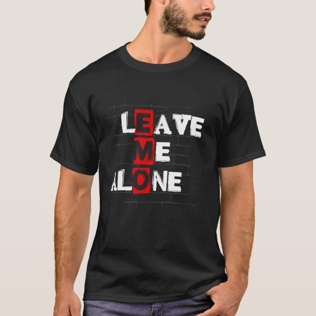 Leave Me Alone - Emo Fan -Emo T-Shirt (Front)