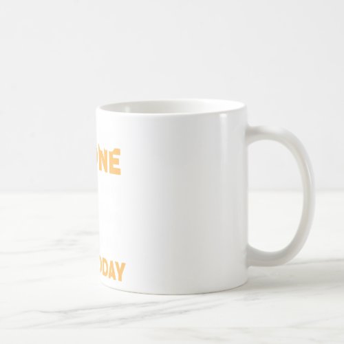 Leave Me Alone Im Only Talking To My Cat Today Ca Coffee Mug