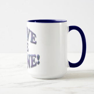 Leave Me Alone! Mug