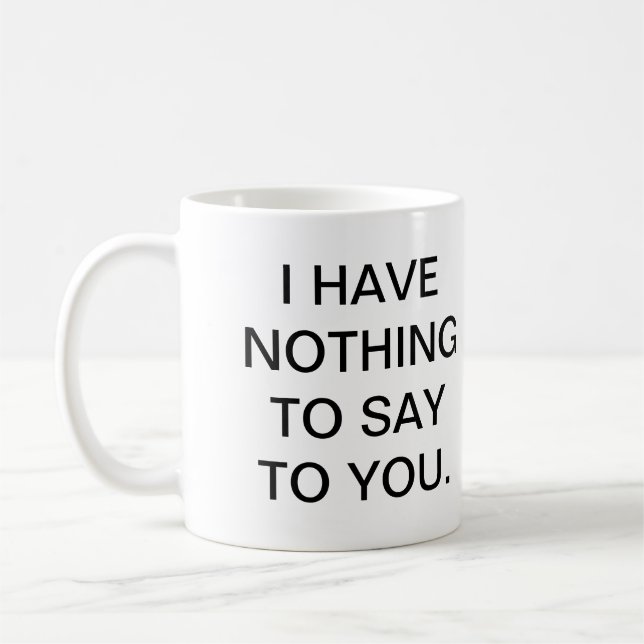 Leave me alone mug (Left)