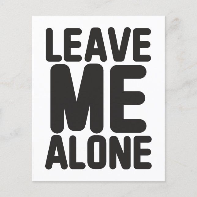 Leave Me Alone Privacy Flyer (Front)