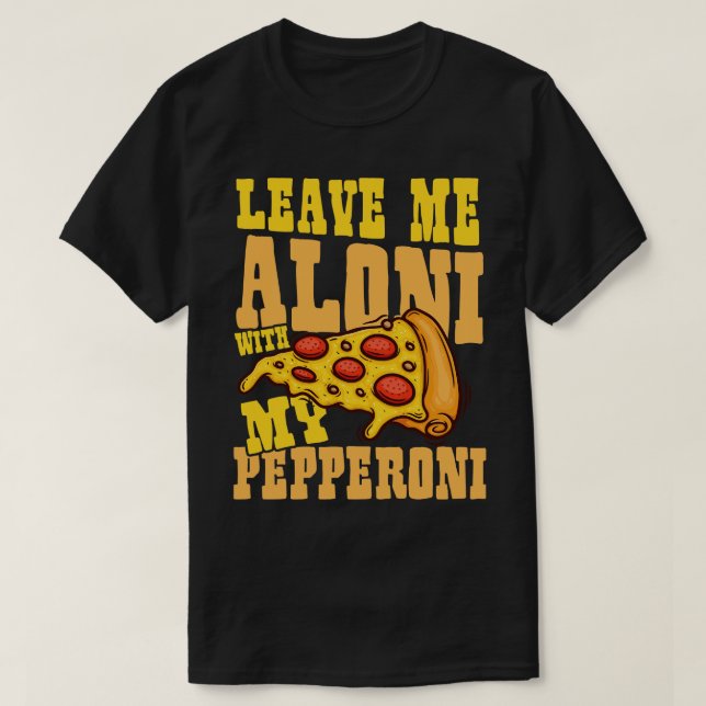 Leave me alone T-Shirt (Design Front)