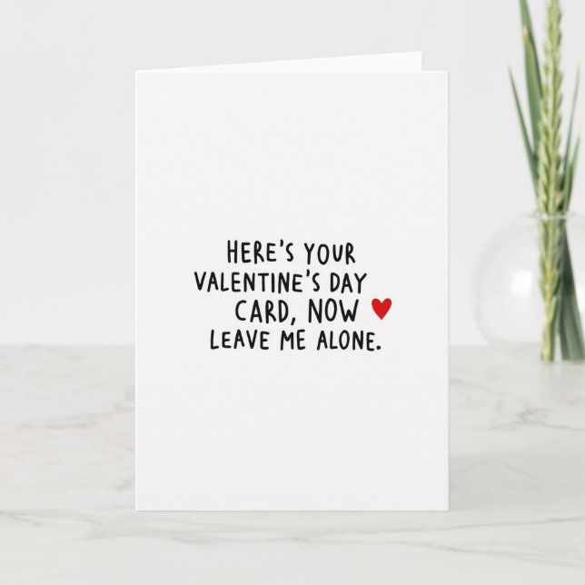 Leave Me Alone Valentines Card (Front)