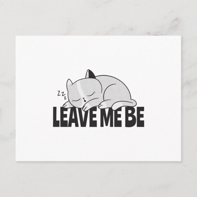 Leave me be Lazy sleeping cat Postcard (Front)