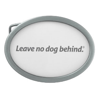 Leave no dog behind belt buckle