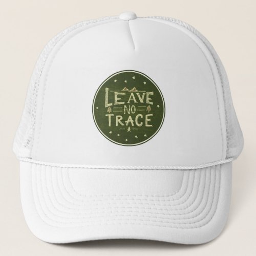 Leave No Trace Outdoors Trucker Hat