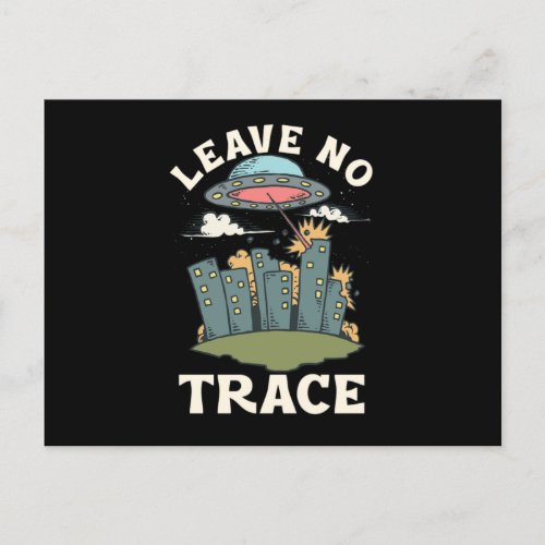 Leave No Trace UFO Abduction Alien Believer Aliens Postcard