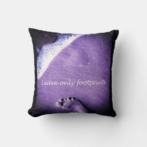 Leave Only Footprints Throw Pillow