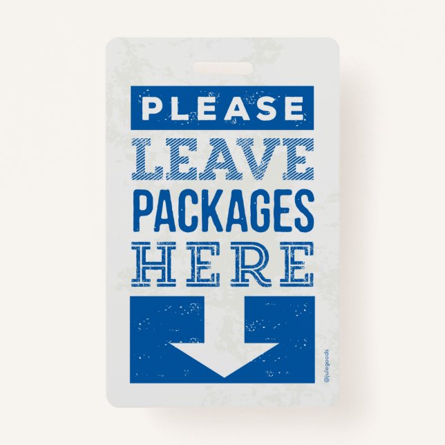 Leave Package Here Badge (Back)