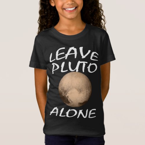 Leave Pluto Alone Funny Astronomy Shirt