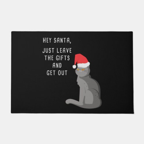 Leave The Gifts  Get Out  Funny Cranky Christmas Doormat