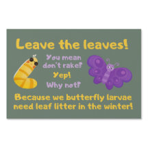 “Leave the Leaves!”