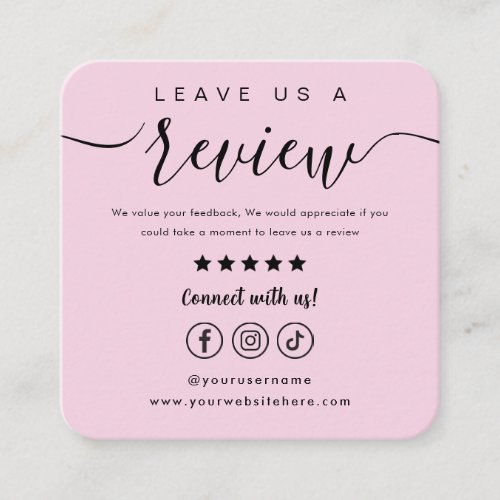 Leave Us A Review Social Media Logo Pink Script Square Business Card