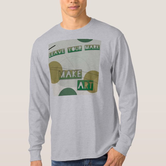 "Leave Your Mark Make Art" Long-Sleeved Men's Tee (Front)