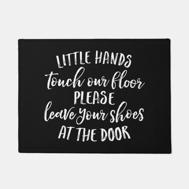 Leave Your Shoes at the Door Doormat (Front)