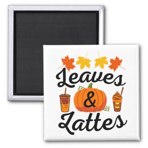 Leaves And Latte Fall Autumn Magnet