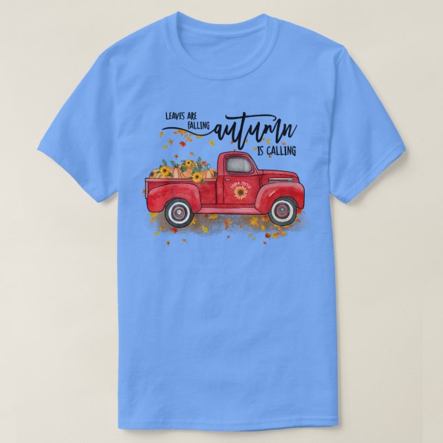Leaves Are Falling Autumn Is Calling, Autumn Red T T-Shirt (Design Front)