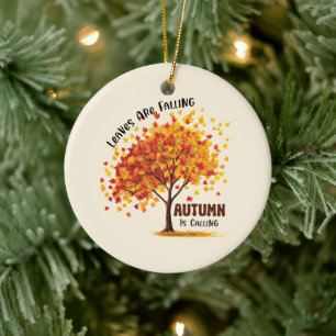 Leaves Are Falling, Autumn Is Calling – Cozy Fall  Ceramic Ornament