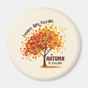 Leaves Are Falling, Autumn Is Calling – Cozy Fall  Magnet