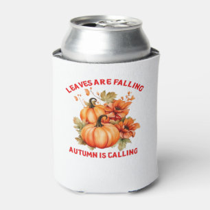 Leaves Are Falling Autumn Is Calling Design Classi Can Cooler
