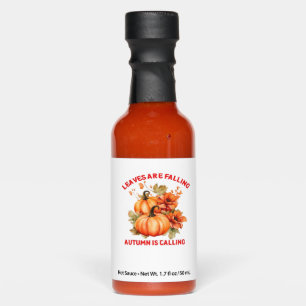 Leaves Are Falling Autumn Is Calling Design Classi Hot Sauces