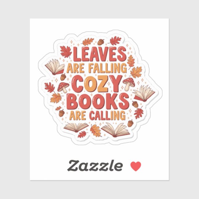 Leaves Are Falling Cozy Books Are Calling Sticker  (Sheet)