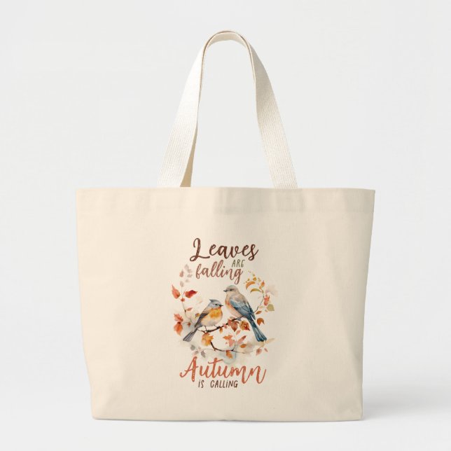 Leaves Are Falling –Whimsical Fall Birds & Foliage Large Tote Bag (Front)