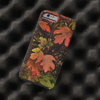 "leaves" /earthtone Colors/digital Manip. Tough Iphone 6 Case by whatawonderfulworld at Zazzle