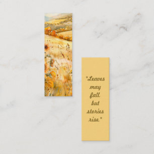 Leaves May Fall But Stories Rise - Bookmark Card