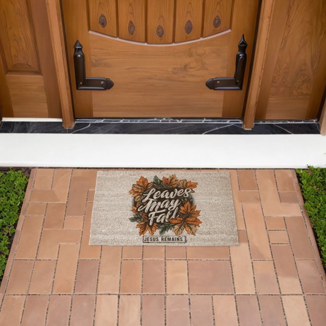 Leaves May Fall....  Fiber Doormat (Insitu (Outdoor))