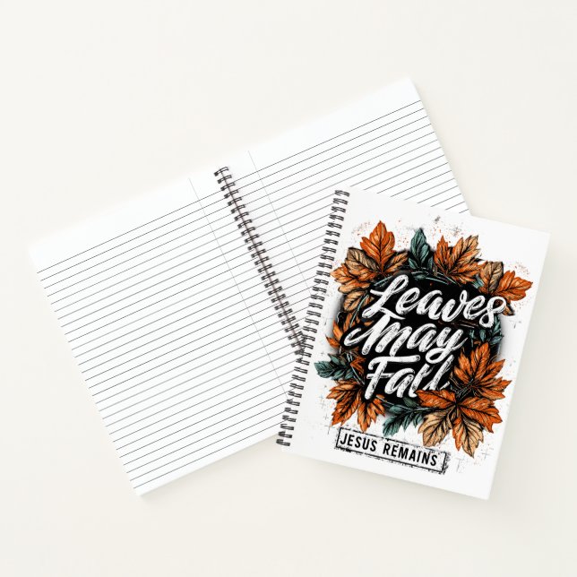 Leaves May Fall....  Notebook (Inside)