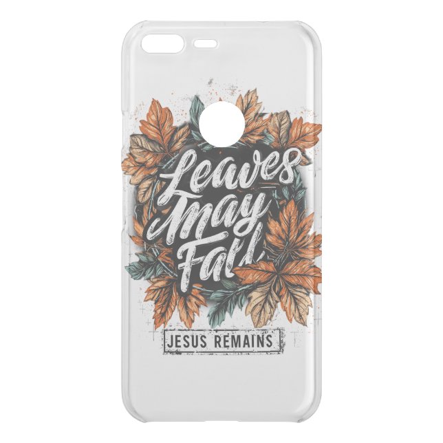 Leaves May Fall....  Uncommon Google Pixel XL Case (Back)