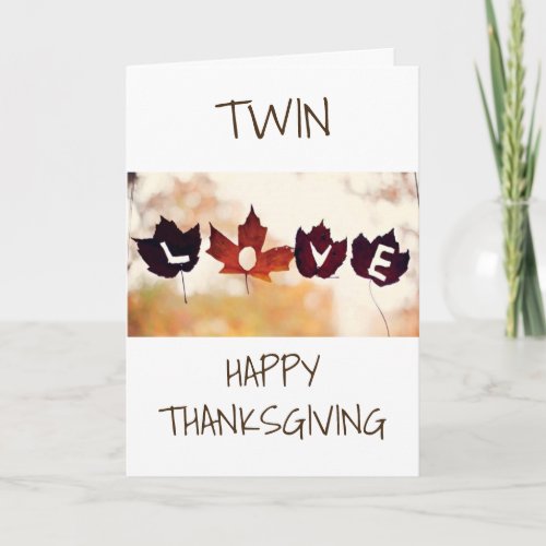 LEAVES OF LOVE AT THANKSGIVING TO MY TWIN HOLIDAY CARD