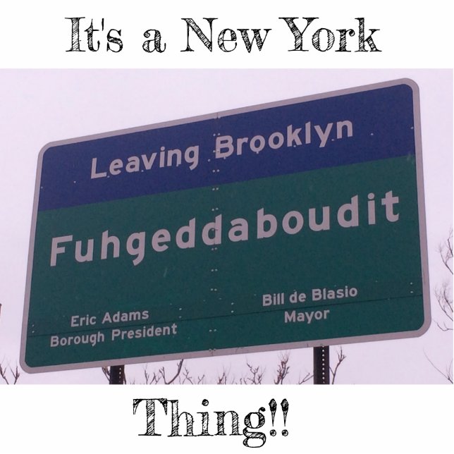 Leaving Brooklyn New York Fuhgeddaboudit Statuette (Front)