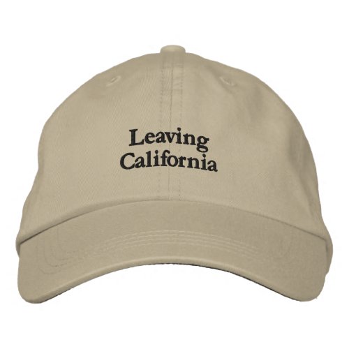 Leaving California Embroidered Khaki Hat