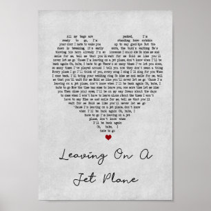 Leaving On A Jet Plane Gray Heart Song Lyric Print