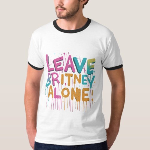 Leavy Britney AloneT_Shirt T_Shirt