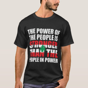 Lebanon The Power of The People Lebanon T-Shirt