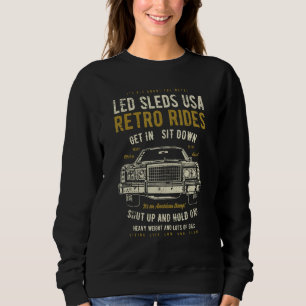Led Sleds Automotive Nostalgia Distressed Retro Ca Sweatshirt