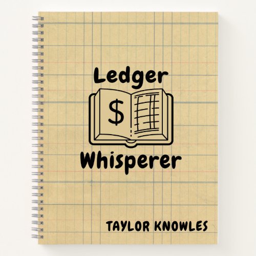 Ledger Whisperer Bookkeeper Spiral Notebook