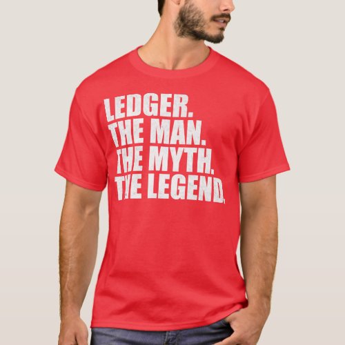 LedgerLedger Name Ledger given name T_Shirt