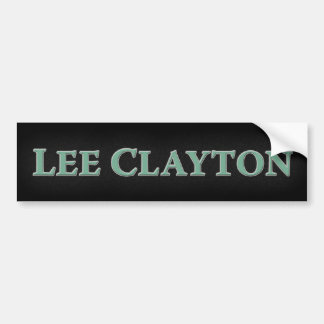 Lee Clayton Bumper Sticker