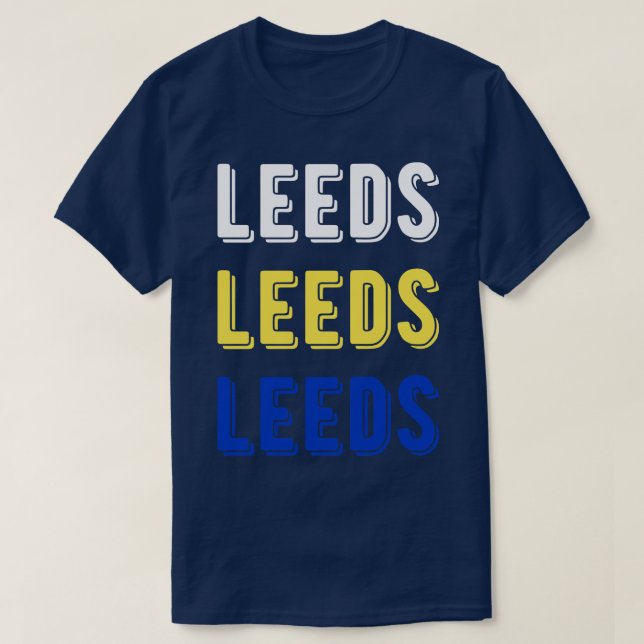 Leeds Leeds Leeds T-Shirt (Design Front)