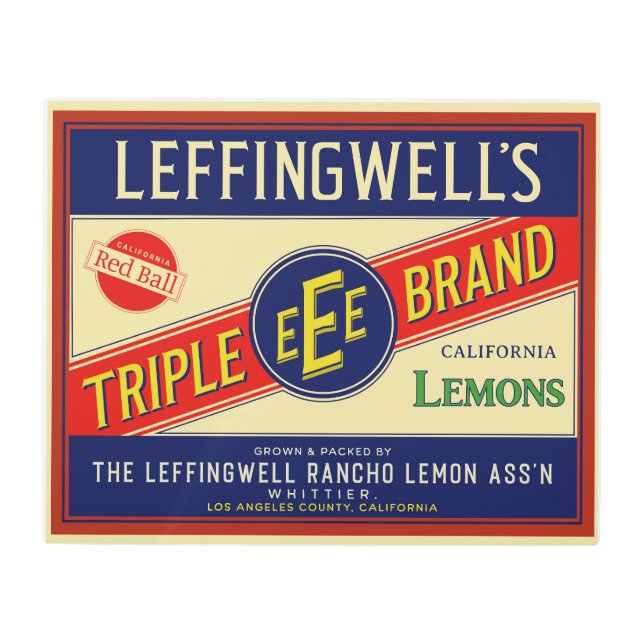 LEFFINGWELL'S CALIFORNIA LEMONS FROM WHITTIER CA METAL PRINT (Front)