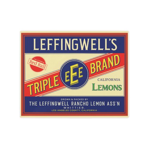 LEFFINGWELLS CALIFORNIA LEMONS FROM WHITTIER CA METAL PRINT