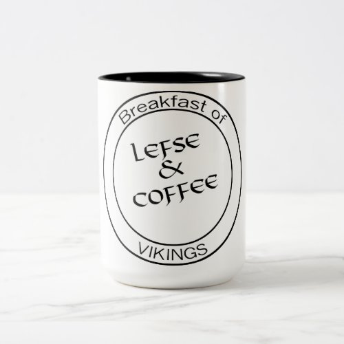 Lefse  Coffee _ Breakfast of Vikings Mug